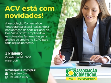 ACV inaugura sede regional da Boa Vista SCPC, na quarta-feira