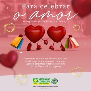 ACV promove campanha institucional do Dia dos Namorados
